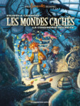 Les mondes cachés T2