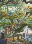 Les mondes cachés T1